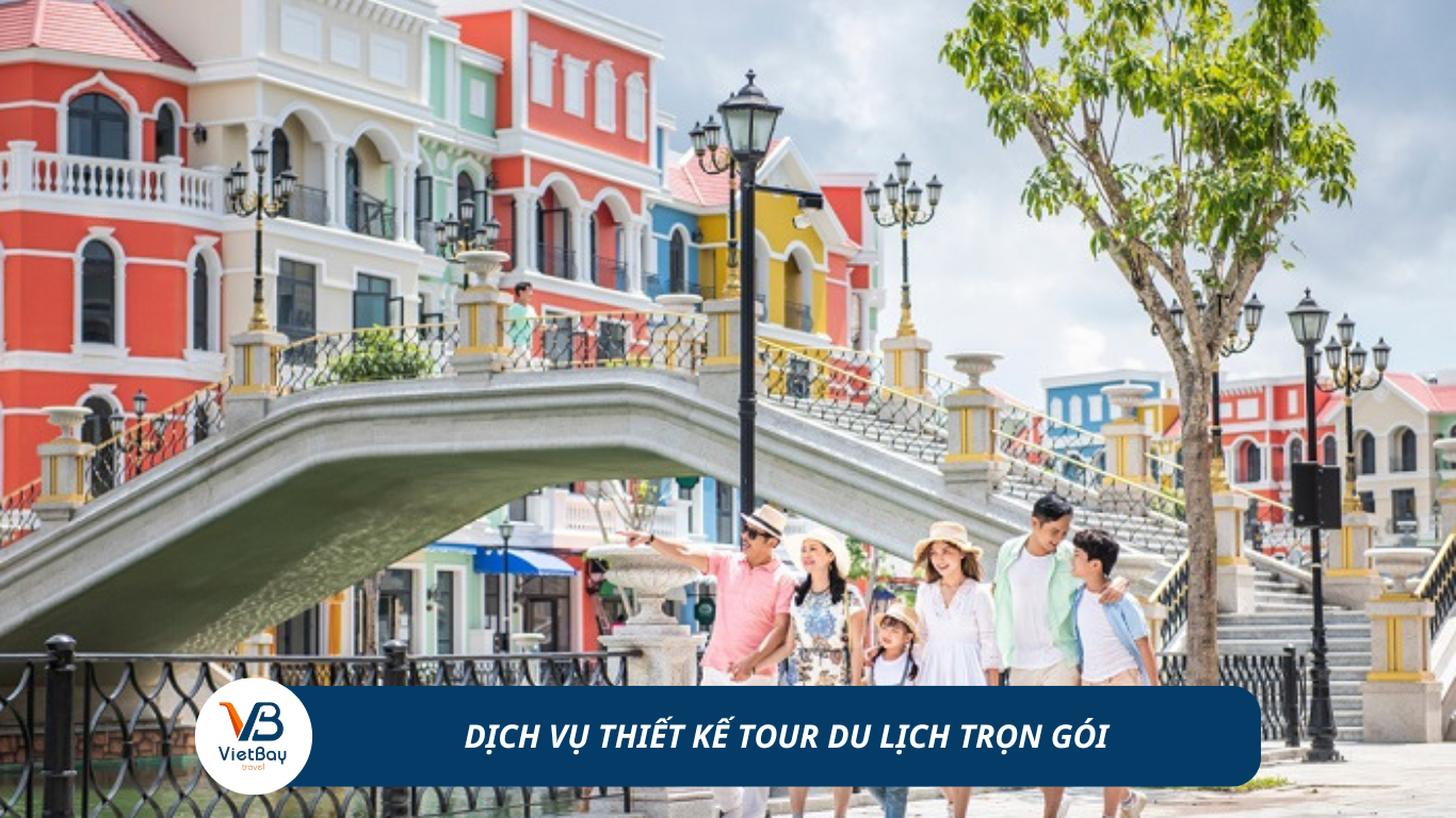 dịch vụ thiết kế tour du lịch trọn gói